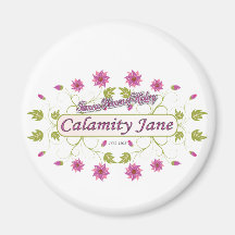 Calamity Jane ~ Famous American Women Fridge Magnet