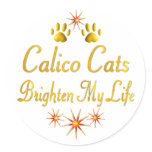 Calico Cats Brighten My Life stickers