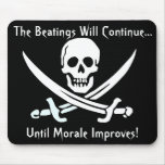 Calico Jack Jolly Roger, The Beatings Will Cont... mousepads