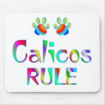 Calicos Rule mousepads