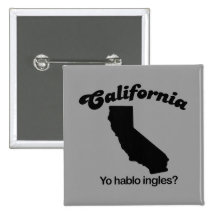 California Motto - Yo hablo ingles Pinback Button