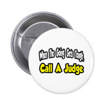 Call a Judge Pins