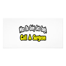 Call a Surgeon Photo Card Template