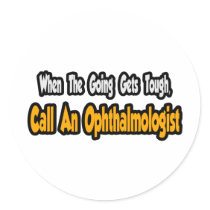 Call an Ophthalmologist