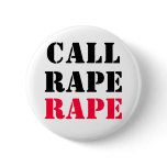 CALL RAPE RAPE BUTTON