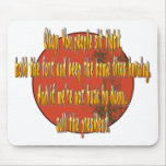 Call the president. mousepads