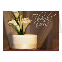 Calla Lily & Wedding Cake - thanks! Greeting Card