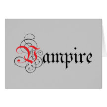 Calligraphic  Vampire Greeting Card