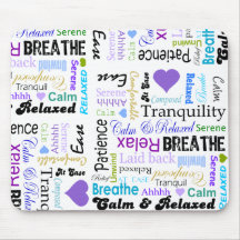 Calm and Relaxing positive words typography Mousepads