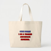 Calm Down .. I am a Trained Aerospace Engineer Canvas Bag