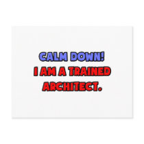 Calm Down .. I am a Trained Architect