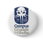 Campus Crusade for Cthulhu Pin