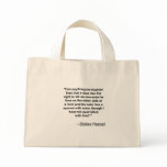 "Can anything be stupider...?" Canvas Bags