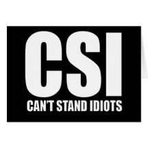 Can’t Stand Idiots. Funny design. Greeting Cards