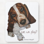 Can We Play?, Mouse Pad