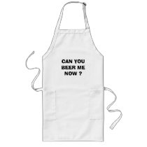 CAN YOU BEER ME NOW ? APRON