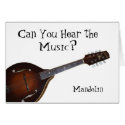Can You Hear the Music? - Mandolin cards
