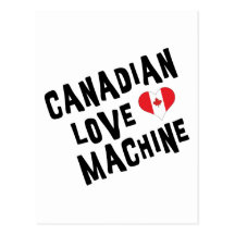 Canadian Love Machine Post Card
