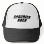 Canaries Rock Trucker Hat