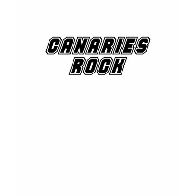 Canaries Rock Shirt by dustin1175