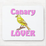 Canary Lover mousepads
