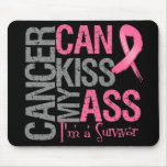 Cancer Can Kiss My Ass - Breast Cancer Survivor mousepads