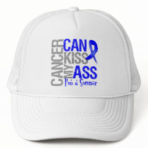 Cancer Can Kiss My Ass - Colon Cancer Survivor
