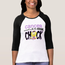 Cancer Messed With The Wrong Chick Tees
