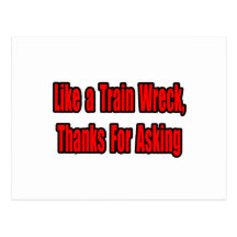 Cancer Train Wreck Post Card