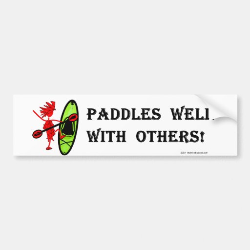 Canoe Slalom - Paddles Well With Others Bumper Stickers