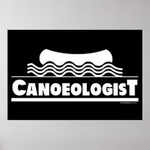 Canoeologist Posters