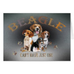 Can't Have Just One Beagle Cards