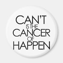 Cant is the cancer of happen magnets