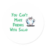 Can't make friends with salad stickers