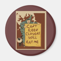 Can't Sleep, Clowns Will Eat Me Tshirts Refrigerator Magnets