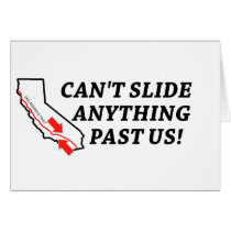 Can't Slide Anything Past Us! Card