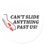 Can't Slide Anything Past Us! Stickers
