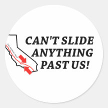 Can't Slide Anything Past Us! Stickers