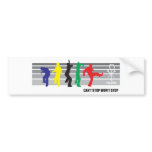 cant stop wont stop bumper stickers