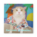 Can't wait 'til vacation! magnets