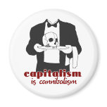 Capitalism is Cannibalism magnets