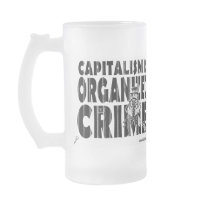 Capitalism is Organised Crime Mug