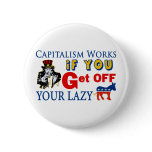 Capitalism Works Pin