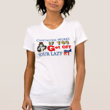 Capitalism Works Shirts