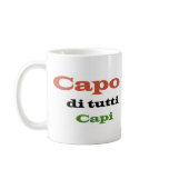 Capo di tutti mugs