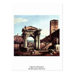 Capriccio Romano By Bernardo Bellotto Post Cards
