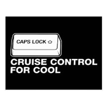 capslock - cruise control for cool postcard