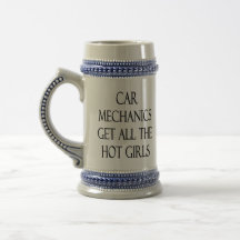Car Mechanics Get All The Hot Girls Mugs