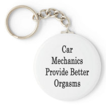 Car Mechanics Provide Better Orgasms