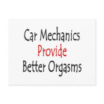 Car Mechanics Provide Better Orgasms postcards